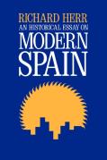 An Historical Essay On Modern Spain