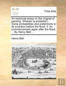 Bertrand.pt - An Historical Essay On The Original Of P