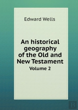 Bertrand.pt - An Historical Geography Of The Old And New Testament Volume 2