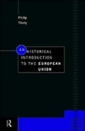 An Historical Introduction To The European Union