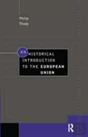 An Historical Introduction To The European Union