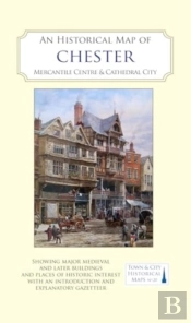 An Historical Map Of Chester