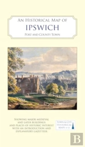 An Historical Map Of Ipswich