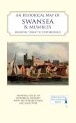 An Historical Map Of Swansea & Mumbles