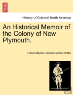 Bertrand.pt - An Historical Memoir Of The Colony Of Ne
