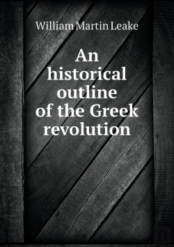 Bertrand.pt - An Historical Outline Of The Greek Revolution