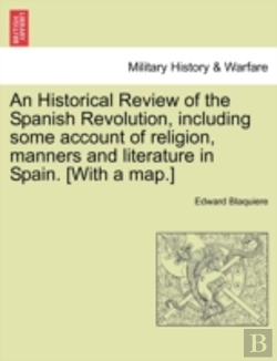 Bertrand.pt - An Historical Review Of The Spanish Revo