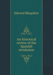An Historical Review Of The Spanish Revolution
