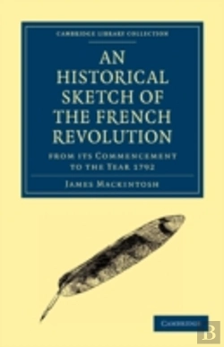 Bertrand.pt - An Historical Sketch Of The French Revolution From Its Commencement To The Year 1792