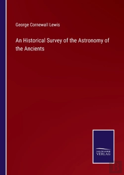 Bertrand.pt - An Historical Survey Of The Astronomy Of The Ancients