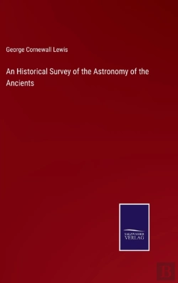 Bertrand.pt - An Historical Survey Of The Astronomy Of The Ancients