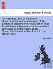 An Historical View Of The English Govern