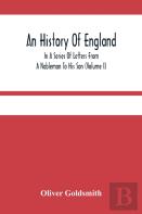 An History Of England, In A Series Of Letters From A Nobleman To His Son (Volume I)