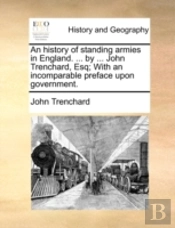An History Of Standing Armies In England