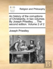 An History Of The Corruptions Of Christi