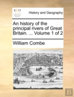 Bertrand.pt - An History Of The Principal Rivers Of Gr