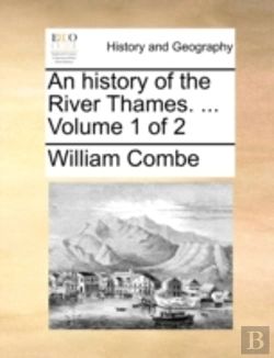 Bertrand.pt - An History Of The River Thames. ...  Vol