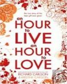 An Hour To Live An Hour To Love