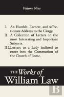 An Humble, Earnest, And Affectionate Address To The Clergy; A Collection Of Letters; Letters To A Lady Inclined To Enter The Romish