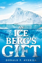An Iceberg'S Gift