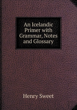 Bertrand.pt - An Icelandic Primer With Grammar, Notes And Glossary