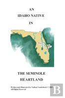 An Idaho Native In The Seminole Heartland