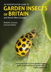 An Identification Guide To Garden Insects Of Britain And North-West Europe