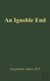 An Ignoble End