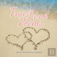 An Illustrated Book Of True Love Poems