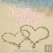 An Illustrated Book Of True Love Poems