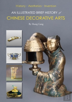 Bertrand.pt - An Illustrated Brief History Of Chinese Decorative Arts