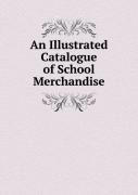 An Illustrated Catalogue Of School Merchandise