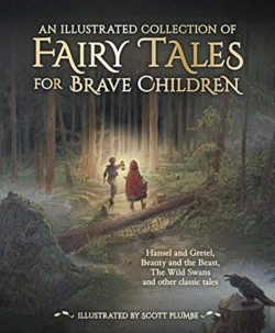 Bertrand.pt - An Illustrated Collection Of Fairy Tales For Brave Children