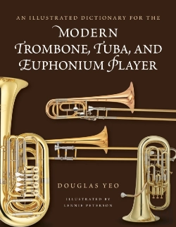 Bertrand.pt - An Illustrated Dictionary For The Modern Trombone, Tuba, And Euphonium Player