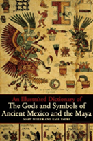 An Illustrated Dictionary Of The Gods And Symbols Of Ancient Mexico And The Maya
