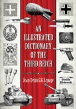 An Illustrated Dictionary Of The Third Reich