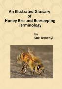An Illustrated Glossary Of Honey Bee And Beekeeping Terminology