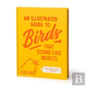 An Illustrated Guide To Birds That Sound Like Insults