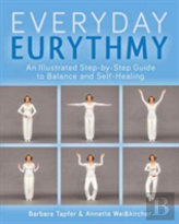 An Illustrated Guide To Everyday Eurythmy