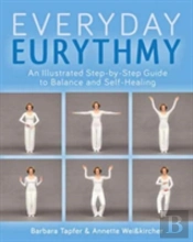 An Illustrated Guide To Everyday Eurythmy