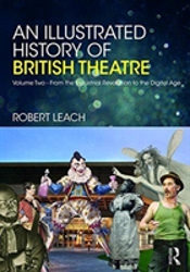 An Illustrated History Of British Theatre And Performance