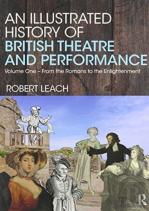An Illustrated History Of British Theatre And Performance