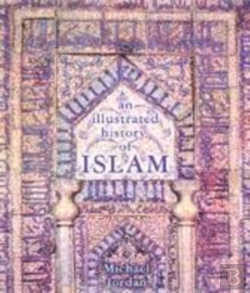 Bertrand.pt - An Illustrated History Of Islam