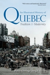 An Illustrated History Of Quebec