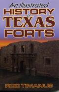 An Illustrated History Of Texas Forts