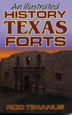 Bertrand.pt - An Illustrated History Of Texas Forts
