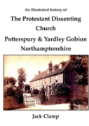 An Illustrated History Of The Protestant Dissenting Church