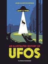 An Illustrated History Of Ufos