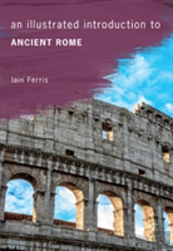 Bertrand.pt - An Illustrated Introduction To Ancient Rome