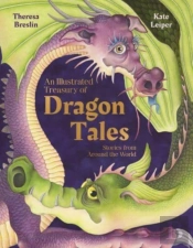 An Illustrated Treasury Of Dragon Tales